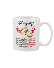 FOR EVERY DAY I MISS YOU FOR EVERY HOUR I NEED YOU Mug thumbnail