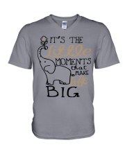 IT'S THE LITTLE MOMENTS THAT MAKE LIFE BIG V-Neck T-Shirt thumbnail