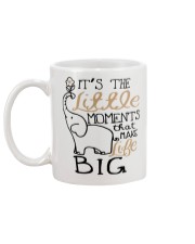 IT'S THE LITTLE MOMENTS THAT MAKE LIFE BIG Mug back