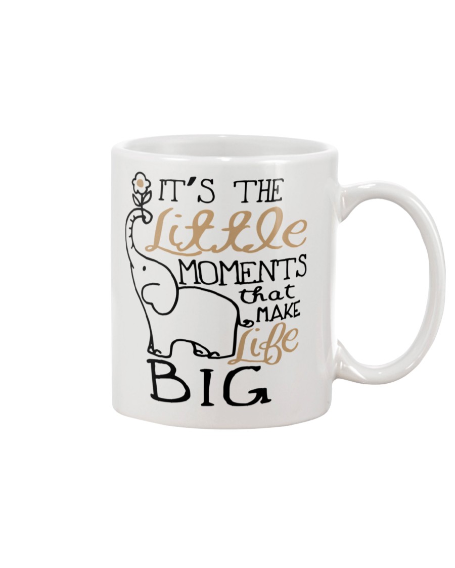 IT'S THE LITTLE MOMENTS THAT MAKE LIFE BIG Mug