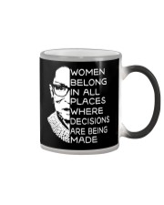 WOMEN BELONG IN ALL PLACES WHERE DECISIONS ARE Color Changing Mug thumbnail