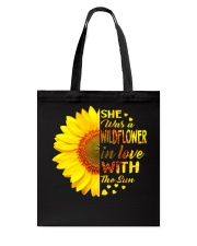 SHE WAS A WILDFLOWER IN LOVE WITH THE SUN Tote Bag thumbnail