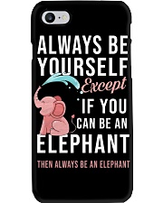 ALWAYS BE YOURSELF IF YOU CAN BE AN ELEPHANT Phone Case thumbnail