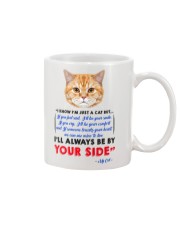 I KNOW I'M JUST A CAT BUT I'LL ALWAYS BE BY YOU Mug thumbnail