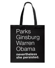 PARKS GINSBURG WARREN OBAMA NEVERTHELESS SHE Tote Bag thumbnail