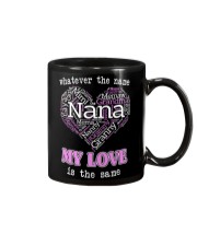 WHATEVER THE NAME MY LOVE IS THE SAME Mug thumbnail