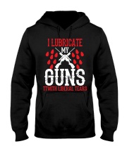 Political i lubricate my guns Hooded Sweatshirt tile