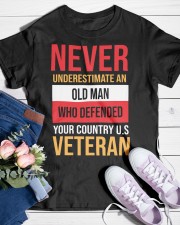 never underestimate an old man who defended your u Classic T-Shirt custom-t-shirts-classic-lifestyle-front-453