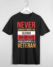 never underestimate an old man who defended your u Classic T-Shirt custom-t-shirts-classic-lifestyle-front-465