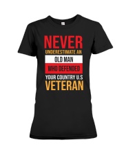 never underestimate an old man who defended your u Premium Fit Ladies Tee tile