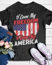 I-LOVE MY FREEDOM-I-LOVE-MY-AMERICA Classic T-Shirt custom-t-shirts-classic-lifestyle-front-453
