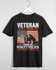 VETERAN DON'T-THANK-ME-THANK-MY-BROTHERS Classic T-Shirt custom-t-shirts-classic-lifestyle-front-465