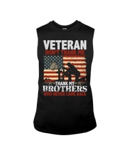 VETERAN DON'T-THANK-ME-THANK-MY-BROTHERS Sleeveless Tee tile