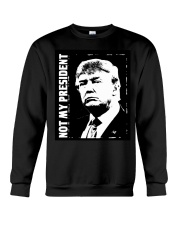 not my president t-shirt 2020 Crewneck Sweatshirt thumbnail