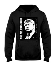 not my president t-shirt 2020 Hooded Sweatshirt thumbnail