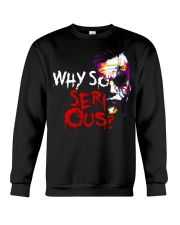 Why so serious Crewneck Sweatshirt thumbnail