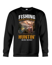 Fishing Solves Most Of My Problem Hunting Solves The Rest - Fishing Gifts Crewneck Sweatshirt tile