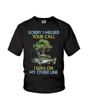 Sorry I Missed Your Call - I Was On My Other Line Youth T-Shirt tile