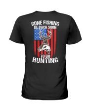 Gone Fishing Be Back Soon To Go Hunting - Fishing Hunting Gifts Ladies T-Shirt tile