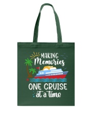 Making Memories - One Cruise At A Time - Love Cruise Tote Bag tile