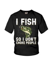 I Fish So I Don't Choke People - Love Fishing Youth T-Shirt tile