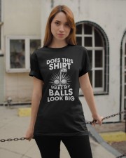 Does This Shirt Make My Balls Look Big - Golf Gifts Classic T-Shirt apparel-classic-tshirt-lifestyle-19