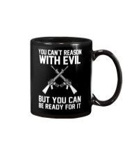 You Can't Reason With Evil But Can Be Ready For It Mug tile