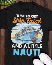 Time To Get Ship Faced And A Nauti - Love Cruise Classic T-Shirt apparel-classic-tshirt-lifestyle-front-160