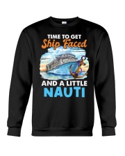 Time To Get Ship Faced And A Nauti - Love Cruise Crewneck Sweatshirt tile