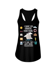 I Have No Cruise Control - It's Like They Just Book Them Selves - Cruise Gifts Ladies Flowy Tank tile