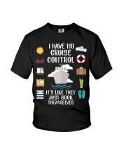 I Have No Cruise Control - It's Like They Just Book Them Selves - Cruise Gifts Youth T-Shirt tile