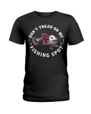 Don't Tread On My Fishing Spot - Fishing Gifts Ladies T-Shirt tile