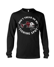 Don't Tread On My Fishing Spot - Fishing Gifts Long Sleeve Tee tile