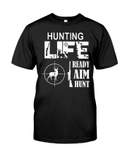 Hunting Life - Ready Aim Hunt Classic T-Shirt front