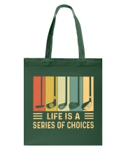 Life Is A Series Of Choices - Love Golf Tote Bag tile