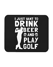 I Just Want To Drink Beer And Play Golf Mousepad tile
