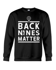 Back Nines Matter - Golf Lover Crewneck Sweatshirt tile