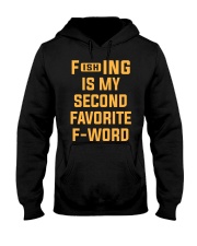Fishing Is My Second Favorite F-Word Hooded Sweatshirt tile
