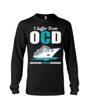 I Suffer From OCD - Obsessive Cruise Disorder - Cruise Gifts Long Sleeve Tee tile