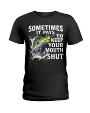 Sometimes It Pays To Keep Your Mouth Shut - Fishing Gifts Ladies T-Shirt tile
