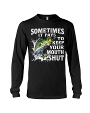 Sometimes It Pays To Keep Your Mouth Shut - Fishing Gifts Long Sleeve Tee tile