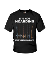 It's Not Hoarding If It's Fishing Rods - Love Fishing Youth T-Shirt tile