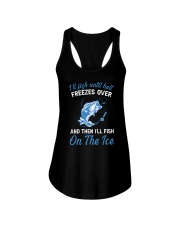 I'll Fish Until Hell Freezes Over - Love Fishing Ladies Flowy Tank tile