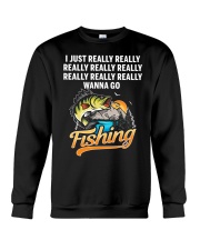 I Really Really Really Wanna Go Fishing - Love Fishing Crewneck Sweatshirt tile