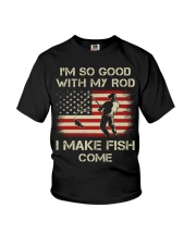 I'm So Good With My Rod - I Make Fish Come - Love Fishing Youth T-Shirt tile