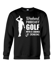 Weekend Forecast Golf With A Chance Of Drinking Crewneck Sweatshirt tile