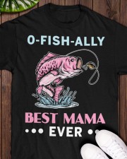 O-Fish-Ally Best Mama Ever - Love Fishing Classic T-Shirt apparel-classic-tshirt-lifestyle-front-160