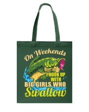 On Weekends I Hook Up With Big Girls - Love Fishing Tote Bag tile
