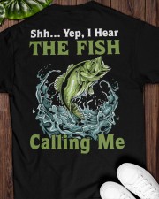 Shh... Yep - I Hear The Fish Calling Me - Fishing Gifts Classic T-Shirt apparel-classic-tshirt-lifestyle-back-161