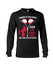 Fishing Is Like Boobs - Fishing Gifts Long Sleeve Tee tile